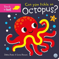 Can You Tickle an Octopus? : Tickle Books - Bobbie Brooks