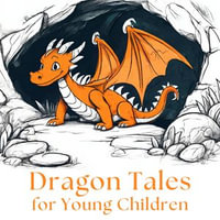 Dragon Tales for Young Children - Edith Nesbit