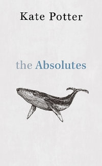 The Absolutes - Kate Potter