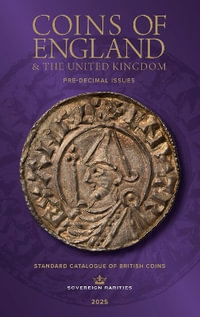 Coins of England & the United Kingdom 2025 : Pre-Decimal Issues - EMMA HOWARD