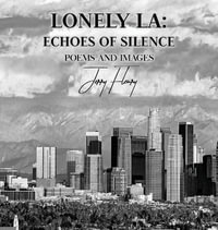 Lonely LA : Echoes of Silence - Jerry Fleury