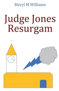 Judge Jones Resurgam - Meryl M Williams