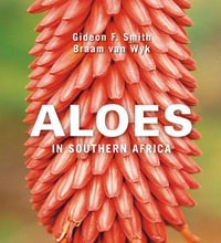 Aloes in Southern Africa - Gideon Smith