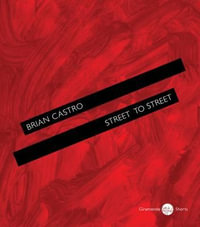 Street to Street - Brian Castro