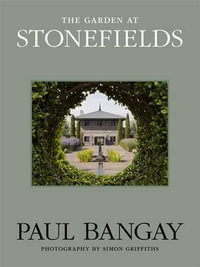 The Garden at Stonefields - Paul Bangay