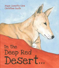 In the Deep Red Desert - Angie Lionetto-Civa