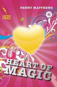 Heart of Magic : Lightning Strikes - Penny Matthews