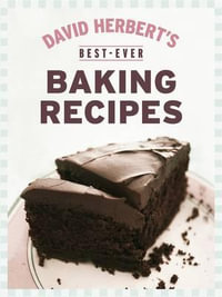 Best-ever Baking Recipes - David Herbert