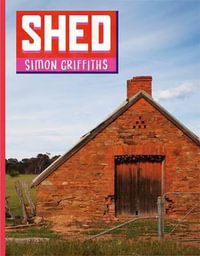 Shed - Simon Griffiths