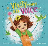 Verity Finds Her Voice - Kristin Kelly