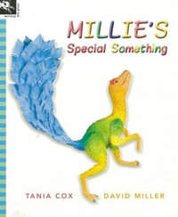 Millie's Special Something - Tania Cox