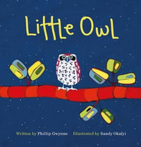 Little Owl - Gwynne Phillip & Okalyi Sandy