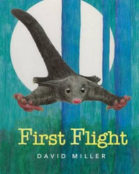 First Flight - D Miller