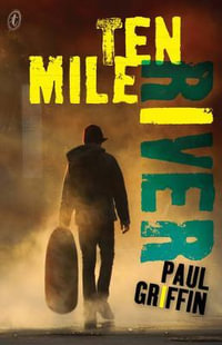 Ten Mile River - Paul Griffin