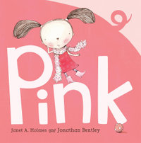 Pink - Janet A. Holmes