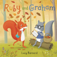 Ruby and Graham - Lucy Barnard