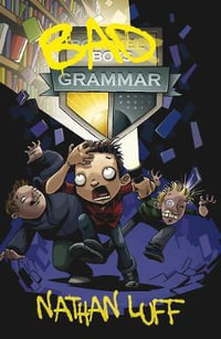 Bad Grammar - Nathan Luff