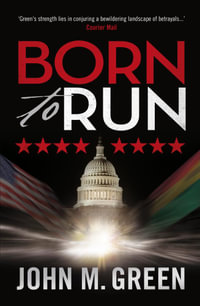 Born to Run - John M. Green