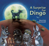 A Surprise for Dingo - RINA FOTI