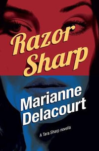 Razor Sharp : Tara Sharp - Marianne Delacourt