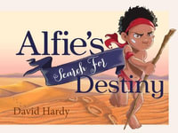 Alfie's Search for Destiny - David Hardy
