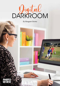 Digital Darkroom - Margaret Brown