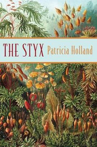 The Styx - Patricia Holland