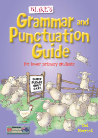 Blake's Grammar and Punctuation Guide : Lower Primary - Del Merrick