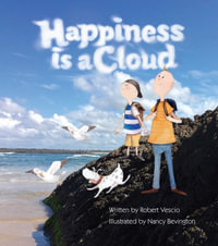 Happiness is a Cloud - Robert Vescio