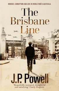 The Brisbane Line - JP Powell