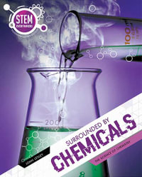 Surrounded By Chemicals : Stem Is Everywhere - John Lesley