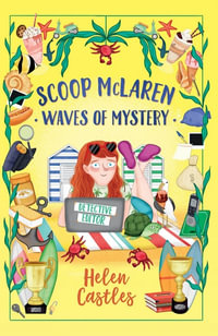 Scoop McLaren : Waves of Mystery : Scoop Mclaren - Helen Castles