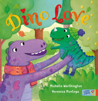 Dino Love - Michelle Worthington