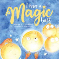 I Have a Magic Ball - Nisrine El-Choueifati