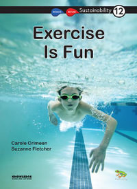 Exercise is Fun : Sustainability - Suzanne Fletcher