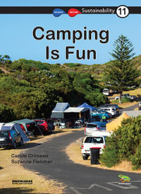 Camping is Fun : Sustainability - Suzanne Fletcher