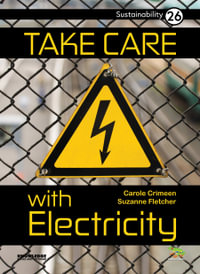 Take Care with Electricity : Sustainability - Suzanne Fletcher