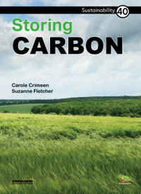 Storing Carbon : Sustainability - Suzanne Fletcher