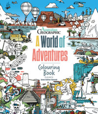 A World Of Adventures : Colouring Book - James Gulliver Hancock