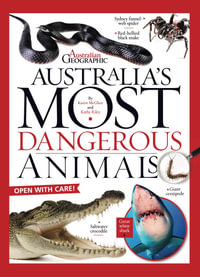 Aus Most Dangerous Animals - Karen McGhee