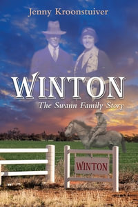 Winton : The Swann Family Story - Jenny Kroonstuiver