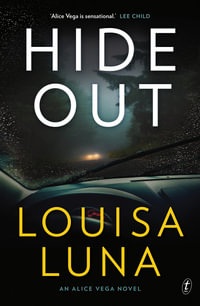 Hideout : An Alice Vega Novel - Louisa Luna