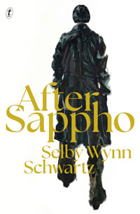 After Sappho : Longlisted for the 2022 Booker Prize - Selby Wynn Schwartz