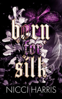 Born For Silk - Nicci Harris