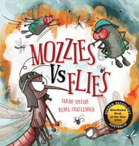 Mozzies vs. Flies (Big Book Edition) : Larrikin House Big Book Series - Sarah Speedie