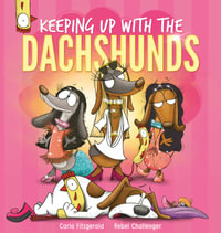 Keeping up with the Dachshunds (Big Book Edition) - Carla Fitzgerald