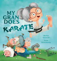 My Gran Does Karate - Michel Deverall