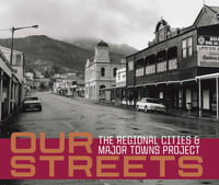 Our Streets : The Regional Cities and Major Towns Project - National Library of Australia