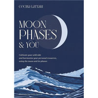 Moon Phases and You - Cecilia Lattari