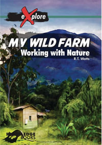 My Wild Farm : Working with Nature - Robert Watts